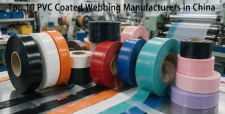 Top 10 PVC Coated Webbing Manufacturers in China