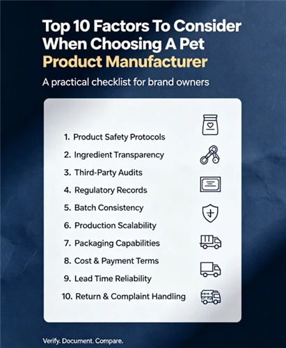 Top 10 Factors To Consider When Choosing A Pet Product Manufacturer